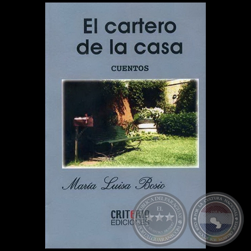 EL CARTERO DE LA CASA - Autor: MARÍA LUISA BOSIO - Año 2009